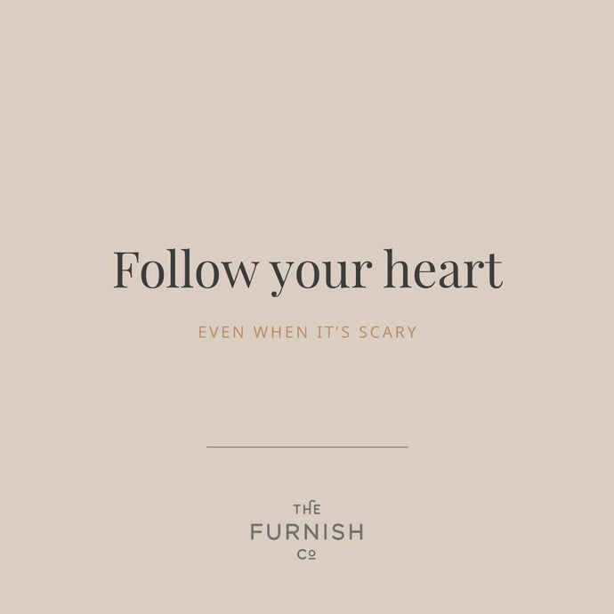 Follow Your Heart